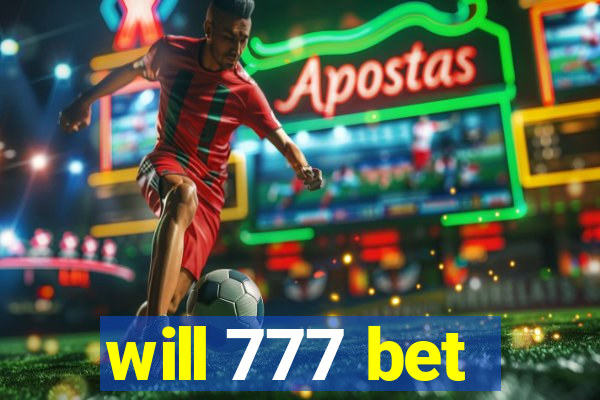 will 777 bet